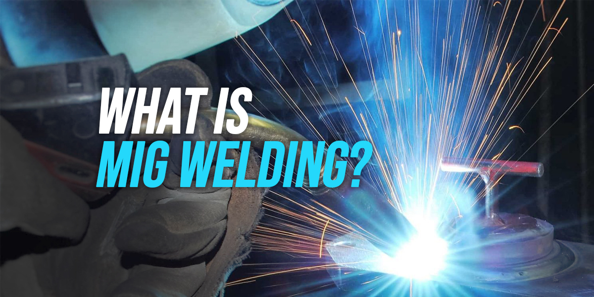 What-is-Mig-Welding.jpg